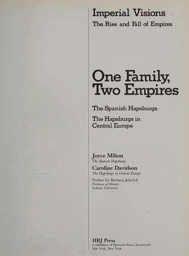 The House of Hapsburg: The Spanish Hapsburgs, The Hapsburgs in Central Europe