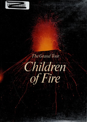 Children of Fire: Grand Tour