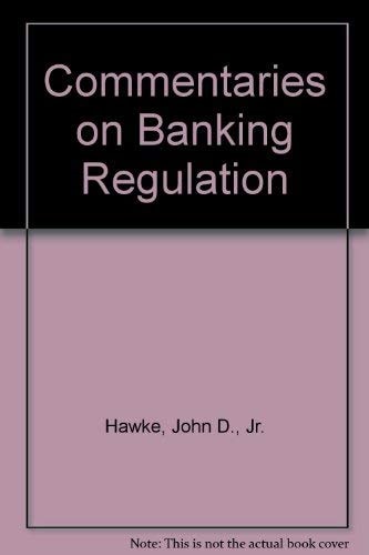 Commentaries on Banking Regulation