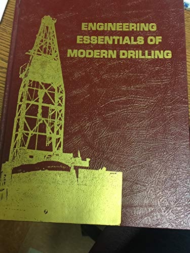 Engineering Essentials of Modern Drilling