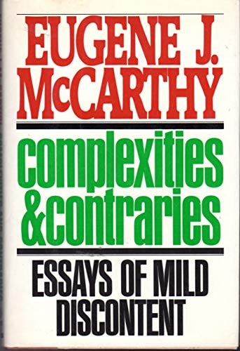 Complexities and Contraries: Essays of Mild Discontent