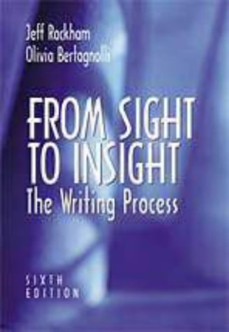 From Sight to Insight The Writing Process