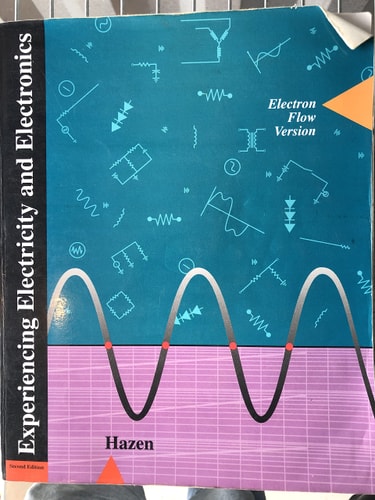 Experiencing Electricity and Electronics Electron Flow Version
