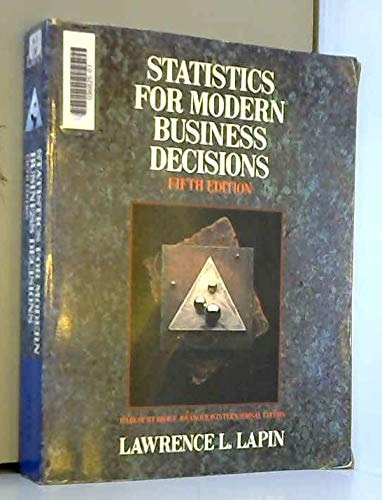 Statistics for Modern Business Decisions