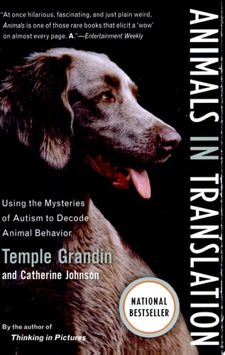 Animals in Translation: Using the Mysteries of Autism to Decode Animal Behavior