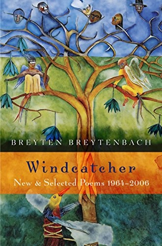 Windcatcher: New & Selected Poems 1964-2006