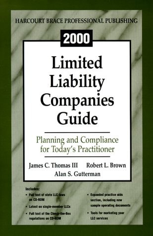 2000 Limited Liability Companies Guide Planning and Compliance for Today's Practitioner