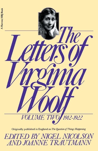 The Letters of Virginia Woolf: 1912-1922