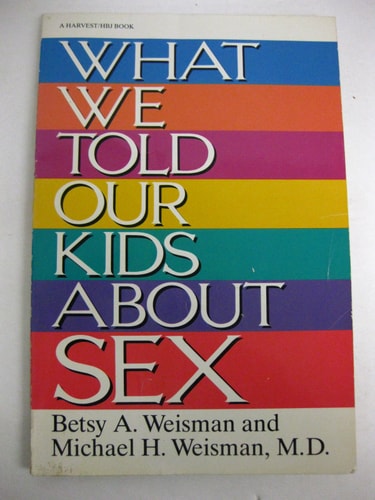 What We Told Our Kids about Sex