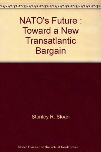 NATO's Future: Toward a New Transatlantic Bargain