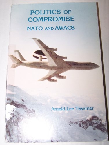 Politics of Compromise: NATO and AWACS