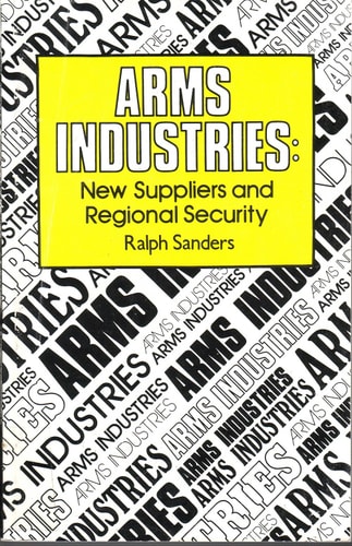 Arms Industries: New Suppliers and Regional Security