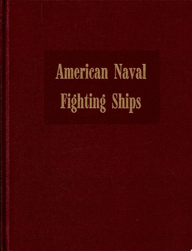 Dictionary of American Naval Fighting Ships: Volume 6