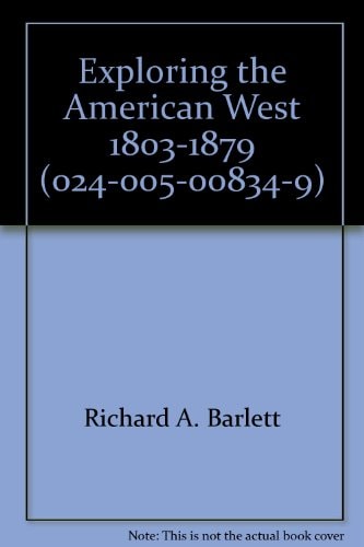 Exploring the American West, 1803-1879