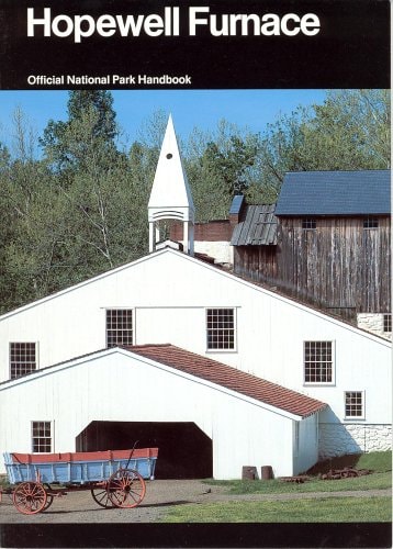Hopewell Furnace: A Guide to Hopewell Village National Historic Site, Pennsylvania
