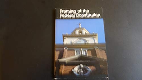 Framing the Federal Constitution