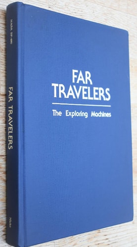 Far Travelers: The Exploring Machines