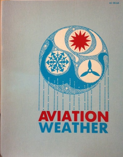 Aviation Weather for Pilots and Flight Operations Personnel