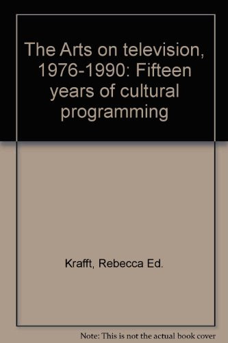The Arts on television, 1976-1990: Fifteen years of cultural programming