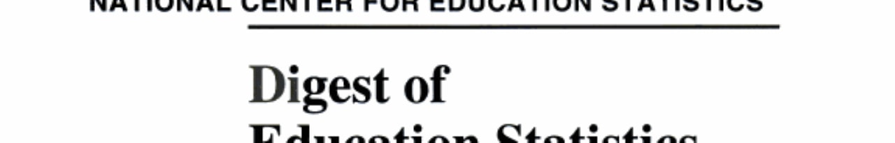 Digest of Education Statistics, 1995