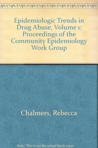 Epidemiologic Trends in Drug Abuse: Highlights and executive summary