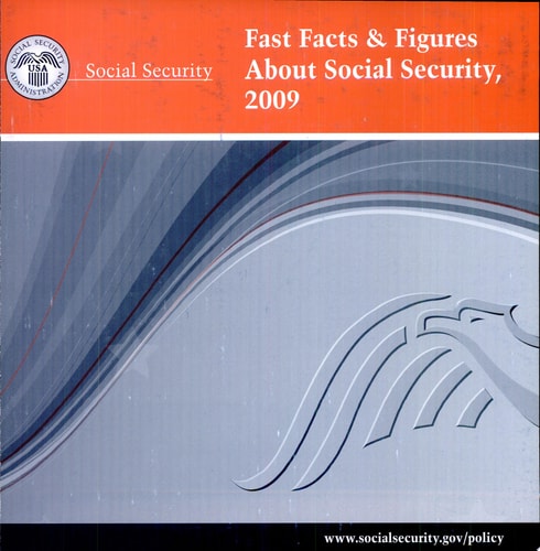 Fast Facts and Figures about Social Security 2009