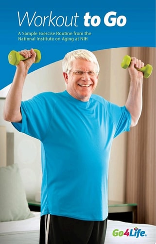 Workout to Go A Sample Exercise Routine from the National Institute on Aging at NIH
