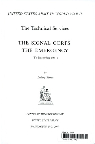 The Signal Corps The Emergency (to December 1941)
