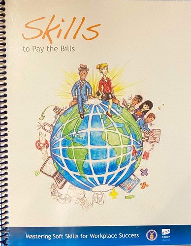 Skills to Pay the Bills Mastering Soft Skills for Workplace Success