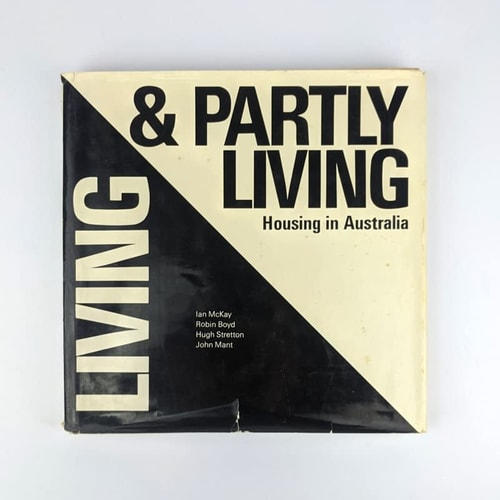 Living & Partly Living: Housing in Australia