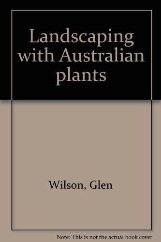 Landscaping with Australian Plants