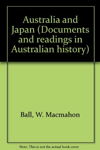 Australia and Japan: Documents and Readings in Australian History