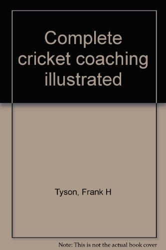 Complete Cricket Coaching Illustrated