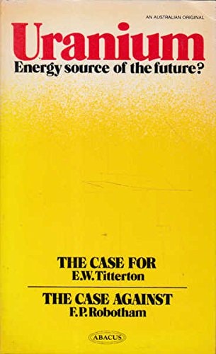 Uranium: Energy Source of the Future?