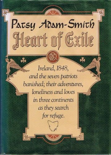 Heart of Exile: Ireland, 1848, and the Seven Patriots Banished
