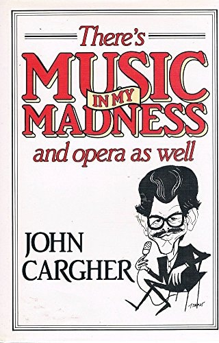 There's Music In My Madness and Opera As Well
