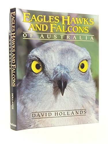 Eagles, Hawks, and Falcons of Australia