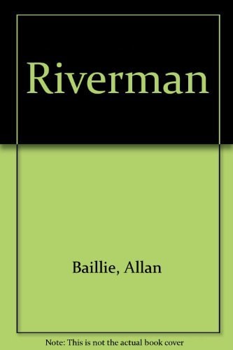 Riverman