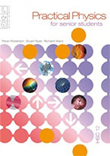 Practical Physics for Senior Students