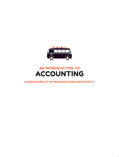 An Introduction to Accounting: Accountability in Organisations and Society