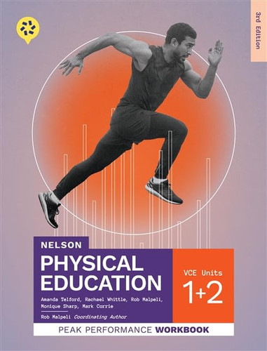 Nelson Physical Education VCE Units 1&2 Peak Performance Workbook