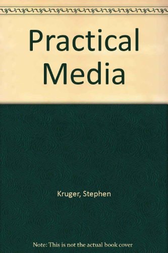 Practical Media The Complete Resource for Media Studies Practical Work