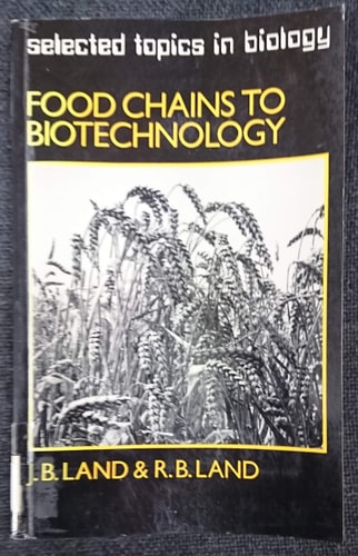 Selected Topics in Biology: Food Chains to Biotechnology