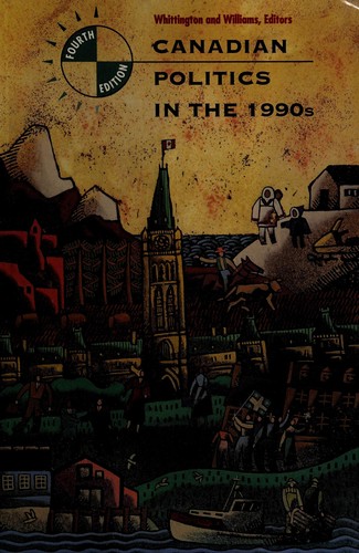 Canadian Politics in the Late 1990s