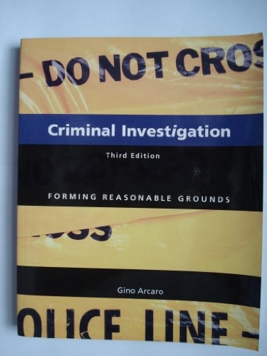 Criminal Investigation Forming Reasonable Grounds