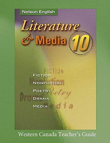 Literature and Media 10 Western Canada Teacher's Guide