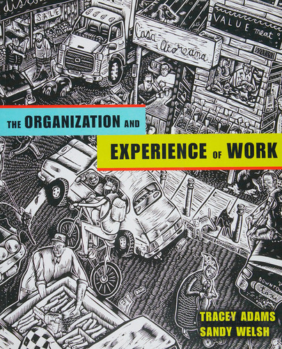 The Organization and Experience of Work