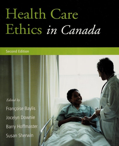 Health Care Ethics in Canada