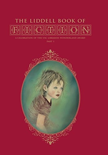 The Liddell Book of Fiction: Part 1
