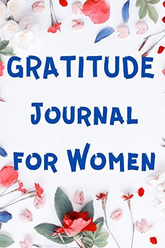 Gratitude Journal for Women: Guided Journal for Women